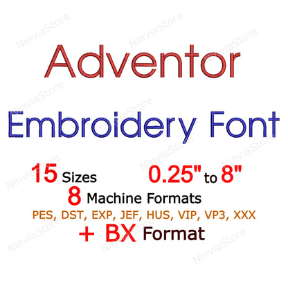 Adventor Machine Embroidery Font, 15 sizes, 8 formats, BX Font, PES font, Monogram Alphabet Embroidery Designs