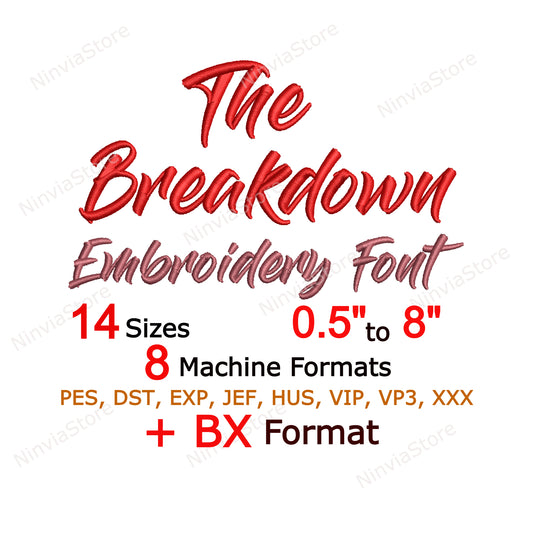 The Breakdown Script Machine Embroidery Font, 14 sizes, 8 formats, BX Font, PE font, Monogram Alphabet Embroidery Designs