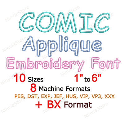 Comics Applique Machine Embroidery Font, 10 sizes, 8 formats, BX Font, PE font, Monogram Alphabet Embroidery Designs