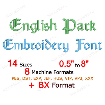 English Park Machine Embroidery Font, 14 sizes, 8 formats, BX Font, PE font, Monogram Alphabet Embroidery Designs