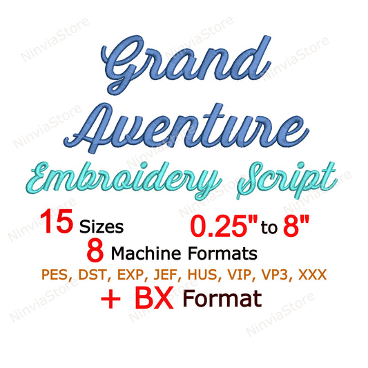 Police de broderie Machine Grand Aventure Script, 15 tailles, 8 formats, police BX, police Cursive PE, motifs de broderie Monogram Alphabet