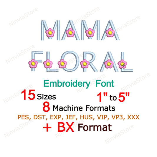 Mama Floral Embroidery Font BX, Flower Monogram Embroidery Font pe, Alphabet Font for Embroidery, Floral Block Machine Embroidery Design