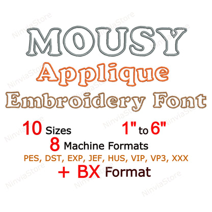 Mousy Applique Machine Embroidery Font, 10 sizes, 8 formats, BX Font, PE font, Monogram Alphabet Embroidery Designs