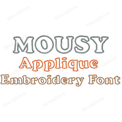 Mousy Applique Machine Embroidery Font, 10 sizes, 8 formats, BX Font, PE font, Monogram Alphabet Embroidery Designs