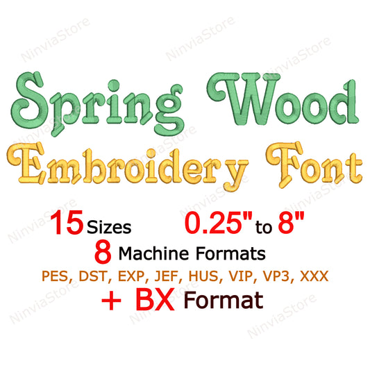 Spring Wood Machine Embroidery Font, 15 sizes, 8 formats, BX Font, PE font, Monogram Alphabet Embroidery Designs